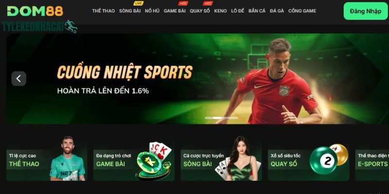 DOM88 - nhà cái rất được yêu thích trên thị trường hiện nay